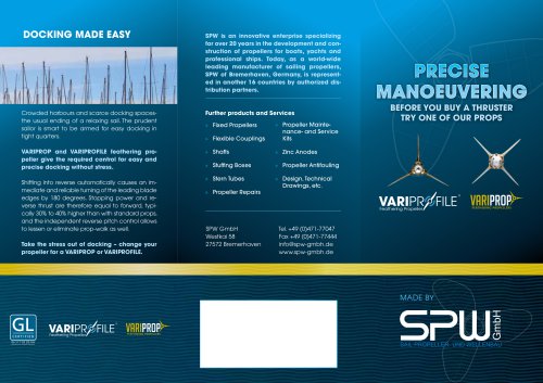 Precise manoeuvering with Variprop and Variprofile