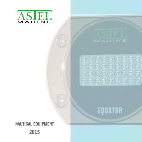 Nautical Equipment 2015 - ASTEL MARINE